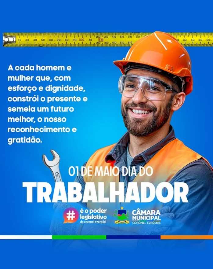 01 de Maio – Dia do Trabalhador